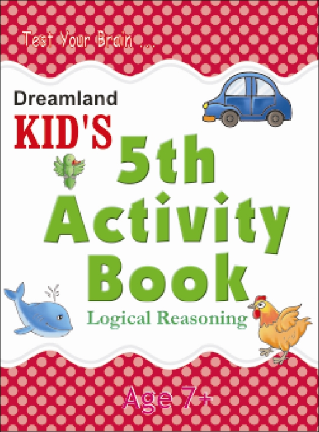 23. kid's 5th. activity 7+ - logical reasoning